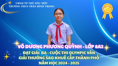 TRƯỜNG THCS TRẦN BÌNH TRỌNG VINH DANH HỌC SINH CÓ THÀNH TÍCH XUẤT SẮC TRONG KỲ THI OLYMPIC VĂN – GIẢI THƯỞNG SAO KHUÊ CẤP THÀNH PHỐ  NĂM HỌC 2024 - 2025
