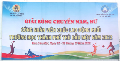 TRƯỜNG THCS TRẦN BÌNH TRỌNG THAM GIA GIẢI BÓNG CHUYỀN NAM, NỮ CÔNG NHÂN VIÊN CHỨC LAO ĐỘNG KHỐI TRƯỜNG HỌC THÀNH PHỐ THỦ DẦU MỘT NĂM 2022