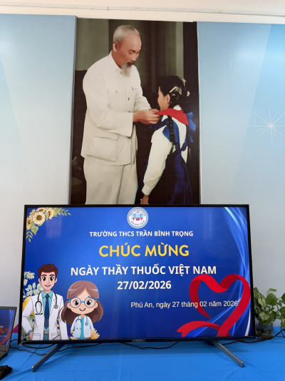 TRƯỜNG THCS TRẦN BÌNH TRỌNG TỔ CHỨC TUYÊN TRUYỀN KỶ NIỆM 71 NĂM NGÀY THẦY THUỐC VIỆT NAM (27/2/1955 – 27/2/2026)